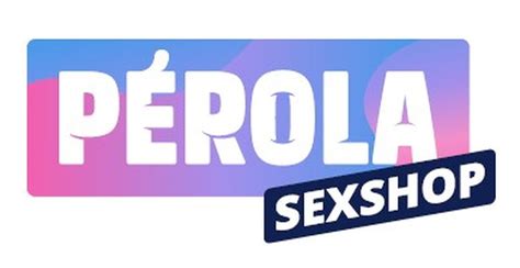 SexShop ️ Pérola do Prazer